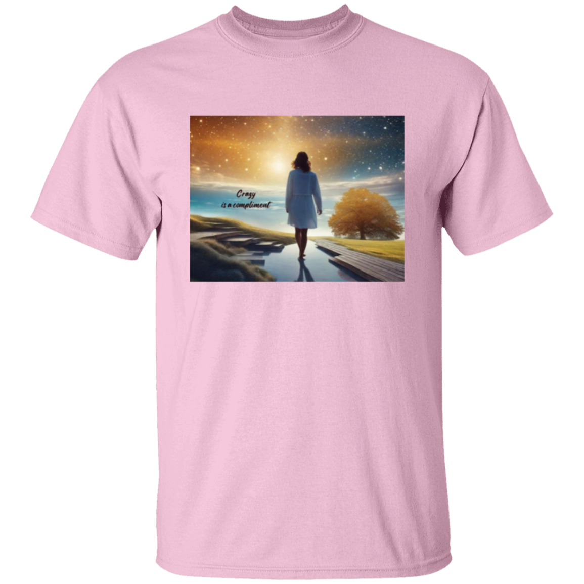 “Crazy is a Compliment” T-Shirt