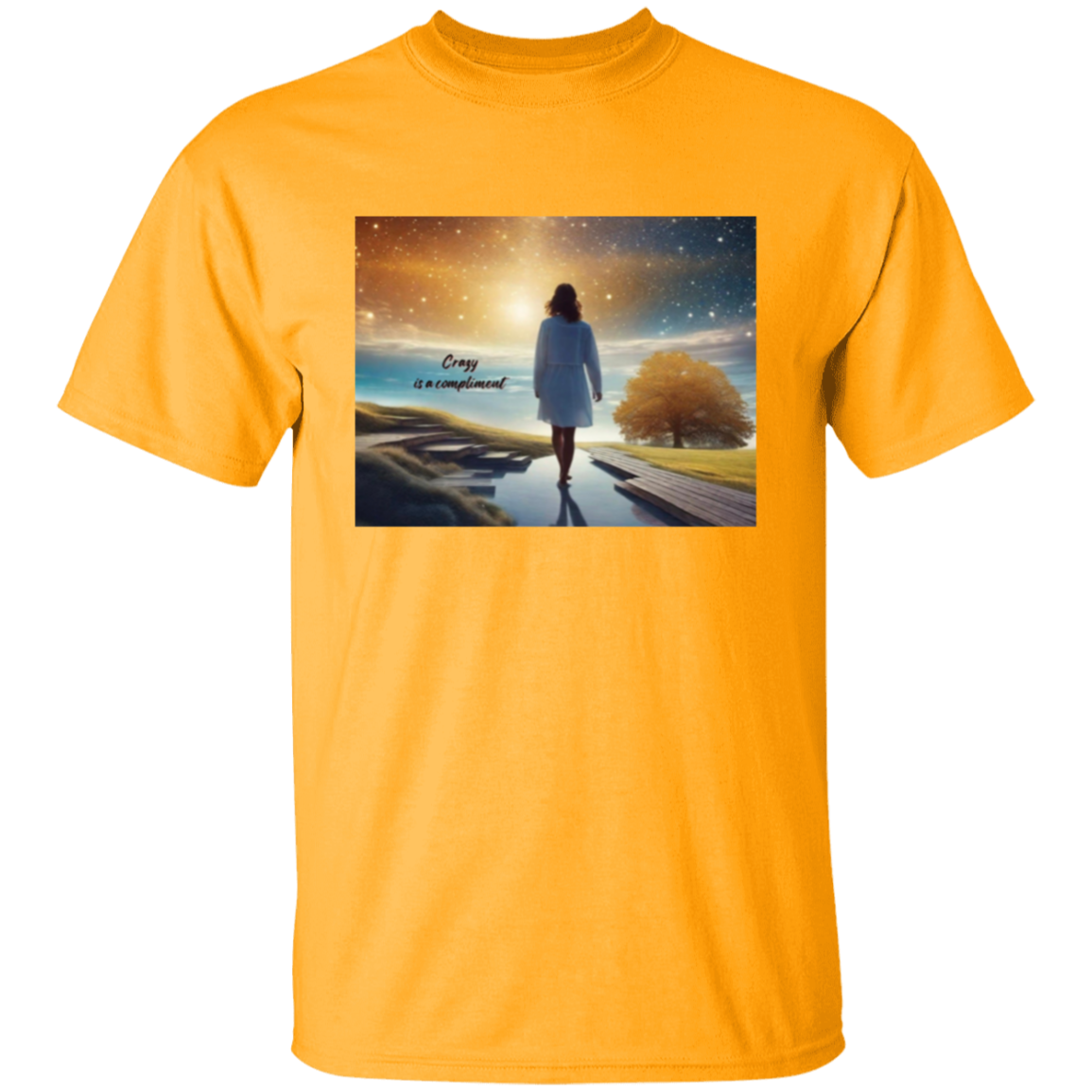 “Crazy is a Compliment” T-Shirt