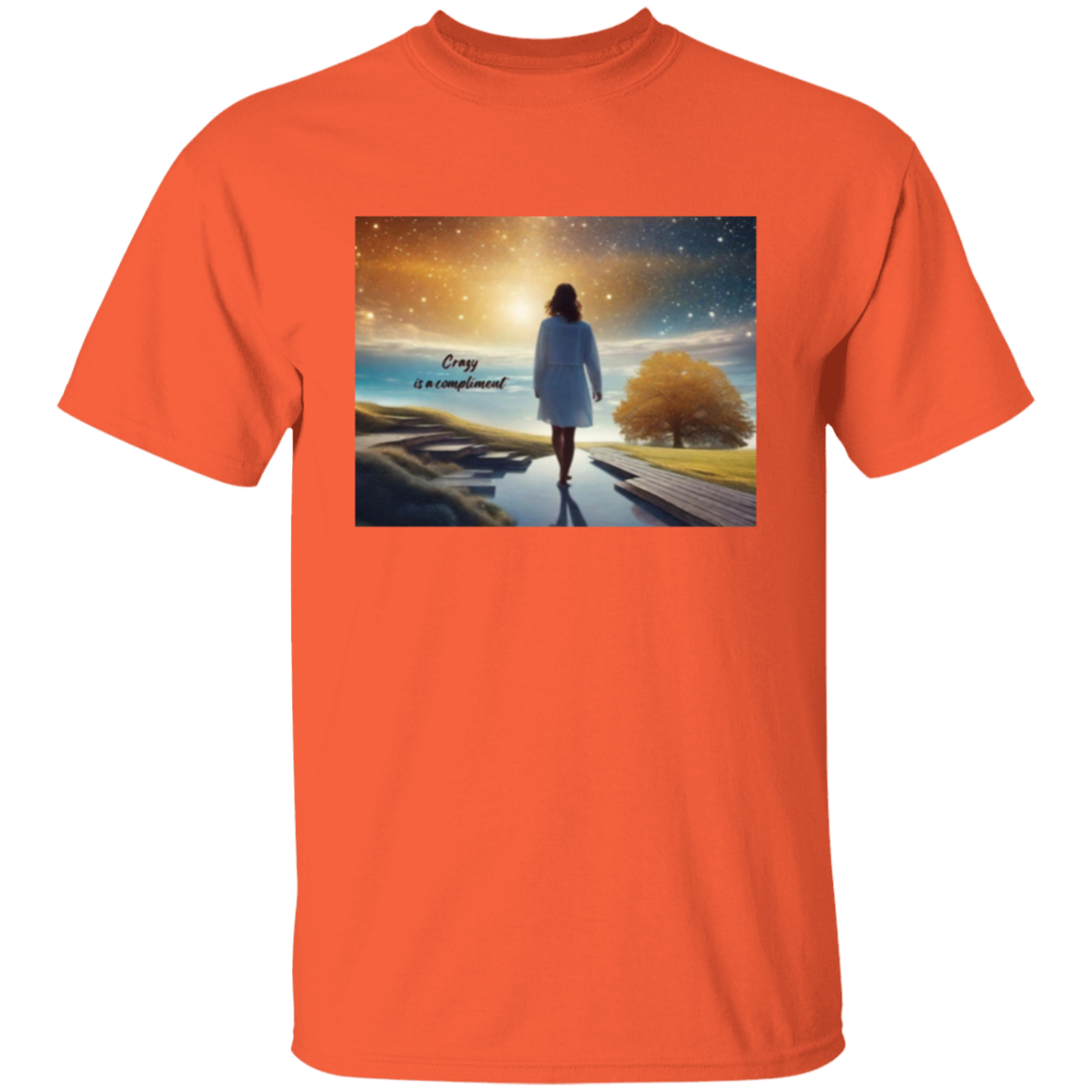 “Crazy is a Compliment” T-Shirt