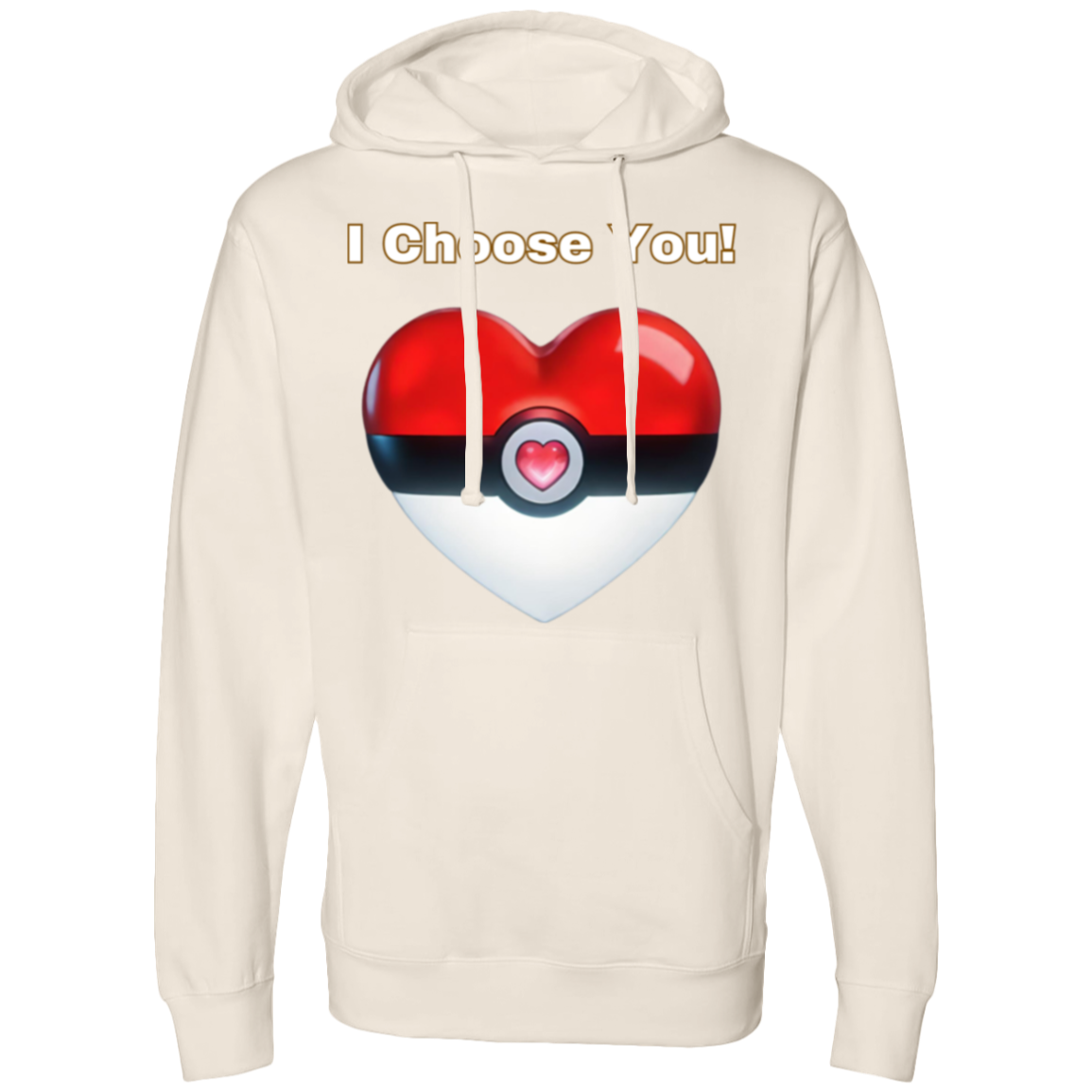 Choose You Midweight Hooded Sweatshirt