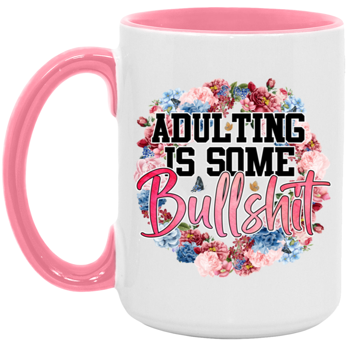 “Adulting is” Accent Mug