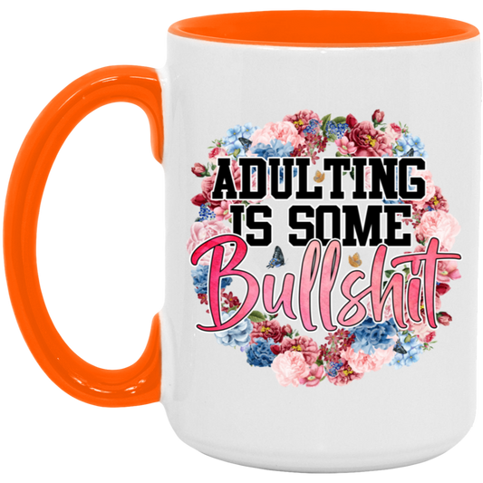 “Adulting is” Accent Mug
